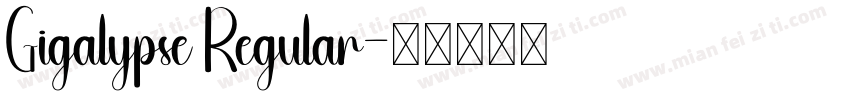 Gigalypse Regular字体转换
